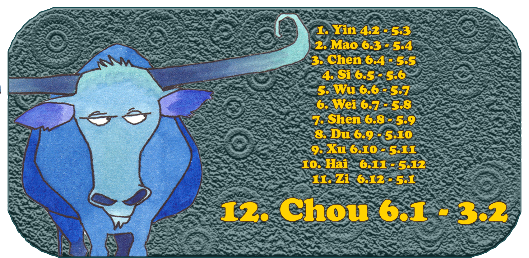 Zodíaco Chinês | Os Doze Animais Chineses | Touro, janeiro, mês 12, Chou