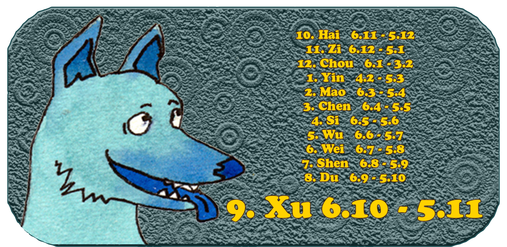 Zodíaco Chinês | Os Doze Animais Chineses | cachorro, outubro, mês 9, Xu
